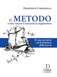 Come vincere il concorso in magistratura - Metodo Caringella