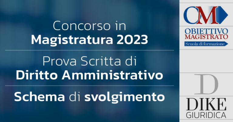 Riassunto Diritto Amministrativo Per Concorsi Pdf 2023 Traccia di amministrativo Magistratura 2023 Schema di svolgimento
