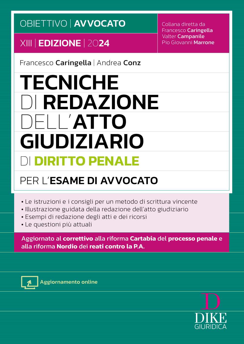 Tecniche di redazione dell'Atto Giudiziario di Diritto Penale per l