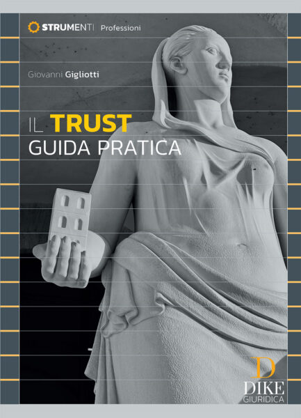 Guida pratica Trust (Jersey) Law e Convenzione dell'Aja
