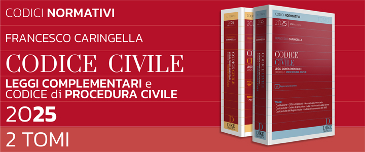 Codice Civile e Leggi complementari e Codice di Procedura Civile 2025