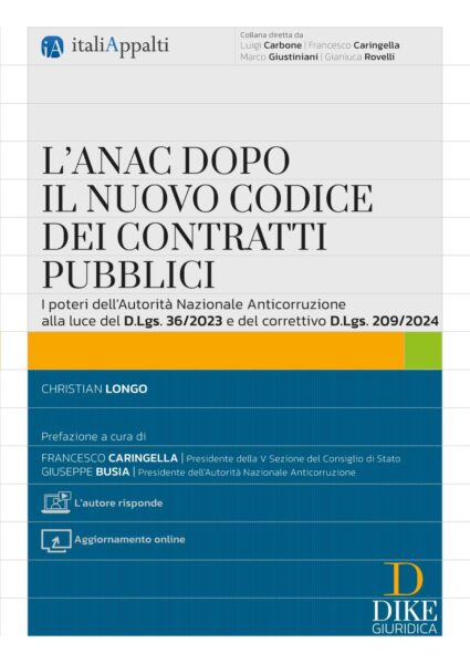 L’ANAC dopo il nuovo Codice dei Contratti Pubblici