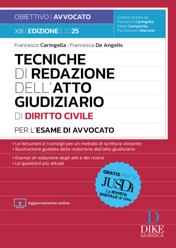 Tecniche di redazione dell'Atto Giudiziario di Diritto Civile per l'esame di avvocato