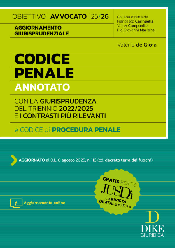 Codice Penale Annotato per l'Esame di Avvocato 2025/2026 - Aggiornamento giurisprudenziale