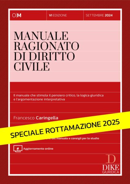 Manuale Ragionato di Diritto Civile - Offerta Rottamazione