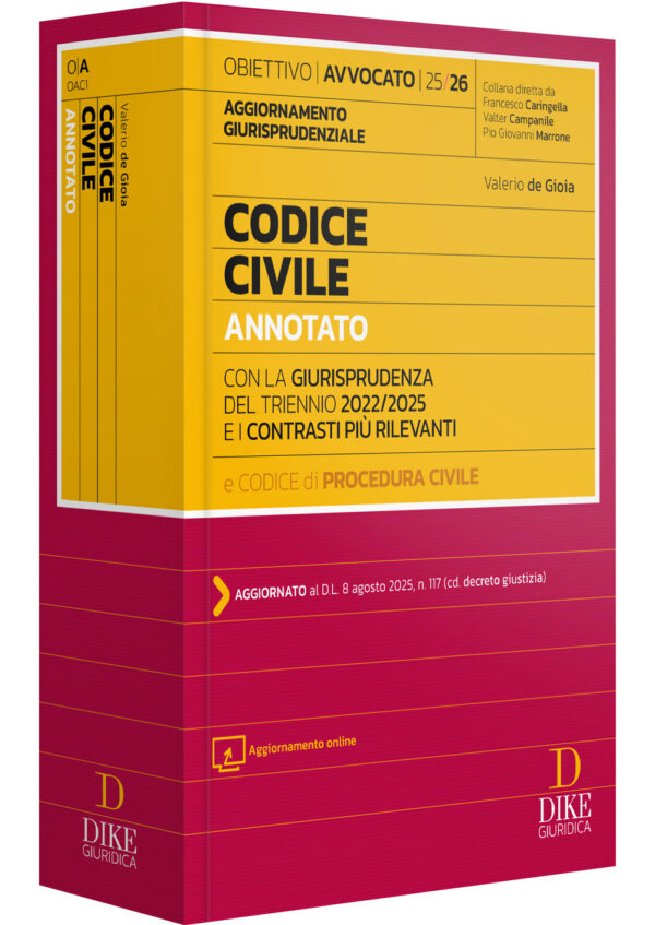 Codice Civile Annotato per l'Esame di Avvocato 2025/2026 - Aggiornamento giurisprudenziale