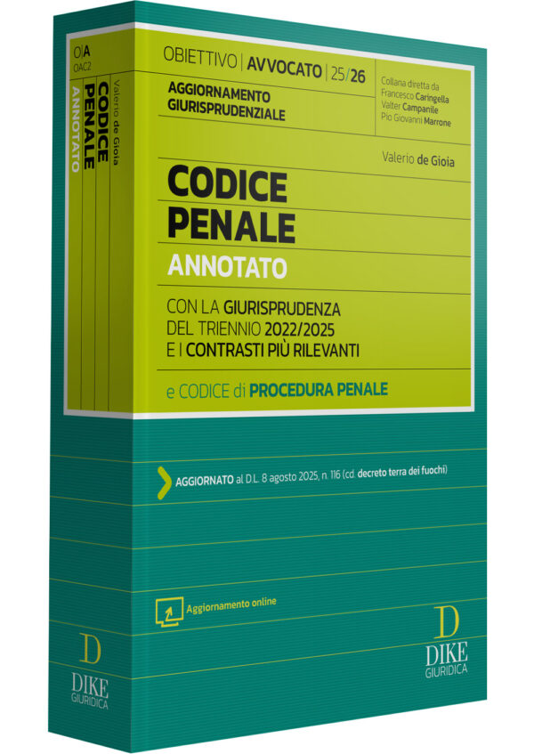 Codice Penale Annotato per l'Esame di Avvocato 2025/2026 - Aggiornamento giurisprudenziale