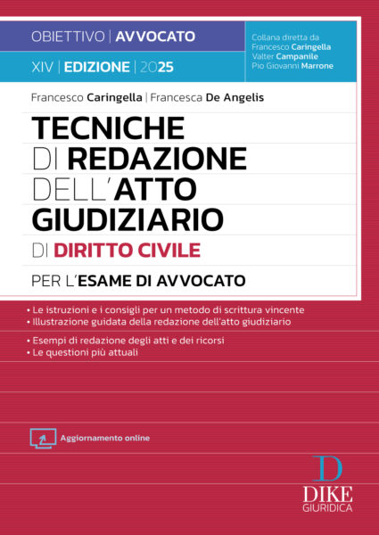 Tecniche di redazione dell'Atto Giudiziario di Diritto Civile per l'esame di avvocato 2025/2026
