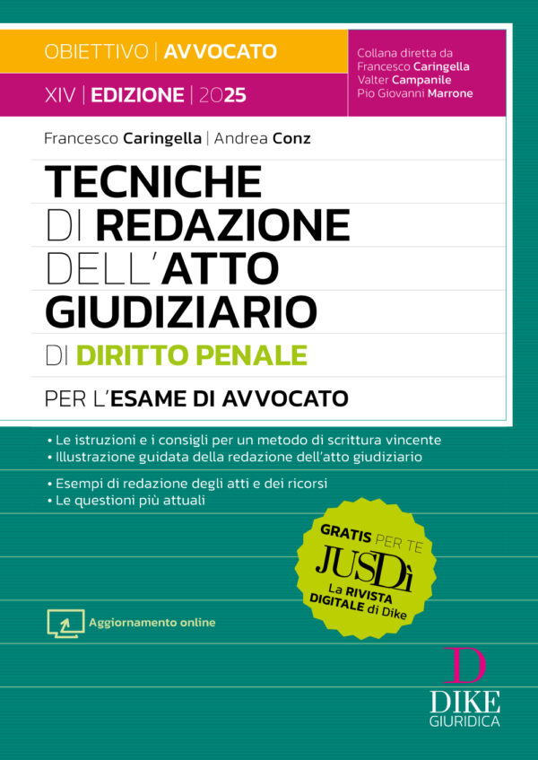 ecniche di redazione dell'Atto Giudiziario di Diritto Penale per l'Esame di Avvocato 2025/2026