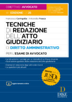 Tecniche di redazione dell’Atto Giudiziario di Diritto Amministrativo per l’Esame di Avvocato 2025/2026