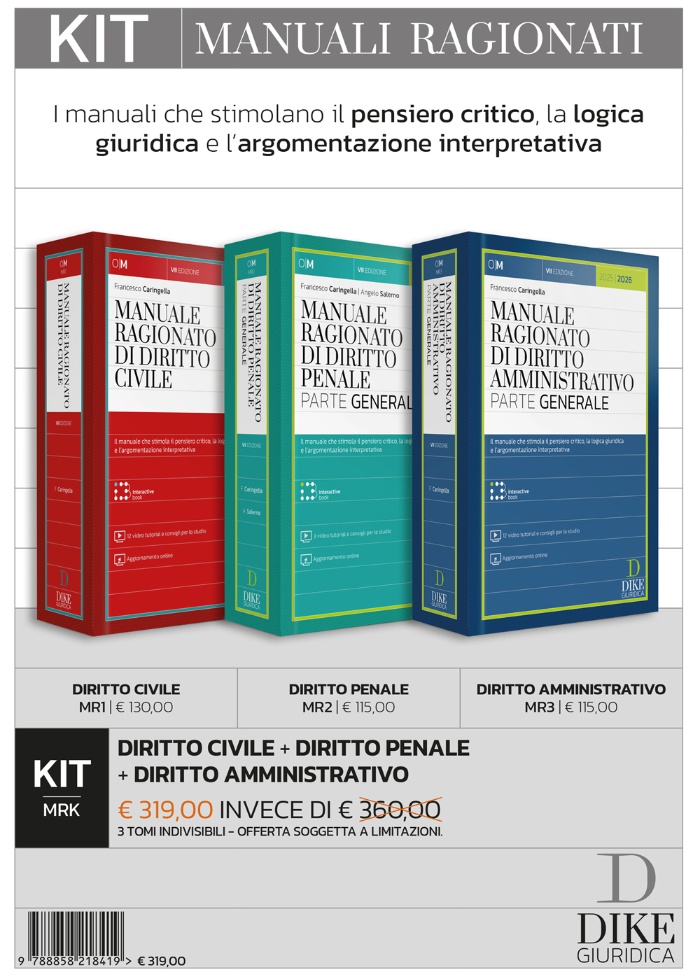 Kit promo KIT - Manuali Ragionati - Diritto Civile + Diritto Penale + Diritto Amministrativo Kit promo KIT - Manuali Ragionati - Diritto Civile + Diritto Penale + Diritto Amministrativo