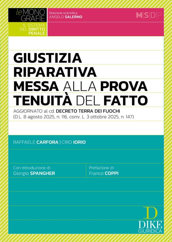 Giustizia riparativa messa alla prova tenuità del fatto