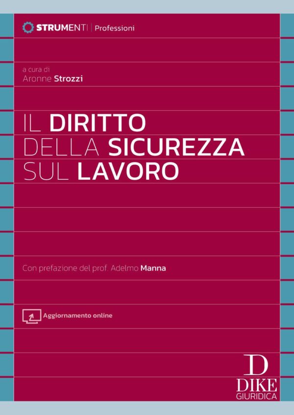 Il Diritto della sicurezza sul lavoro