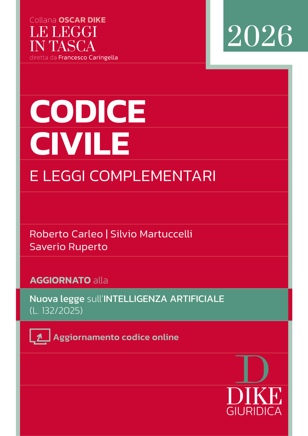 Codice Civile e leggi complementari Codice Civile e leggi complementari