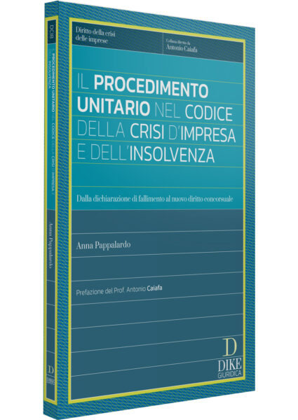 Il Procedimento Unitario nel Codice della Crisi d'Impresa e dell'Insolvenza