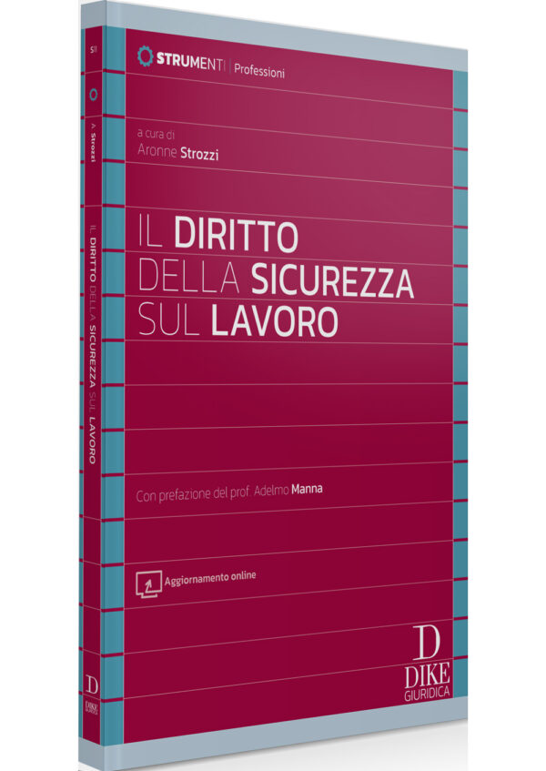 Il Diritto della sicurezza sul lavoro