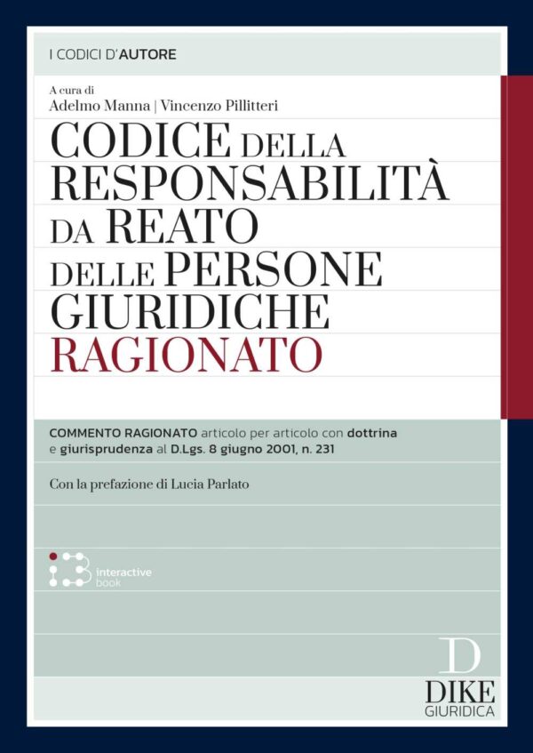 Codice della Responsabilità da Reato delle Persone Giuridiche Ragionato