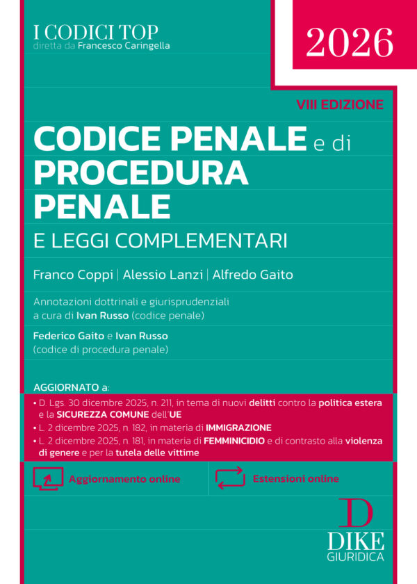Codice Penale e Codice di Procedura Penale e leggi complementari - TOP 2026 - CTP