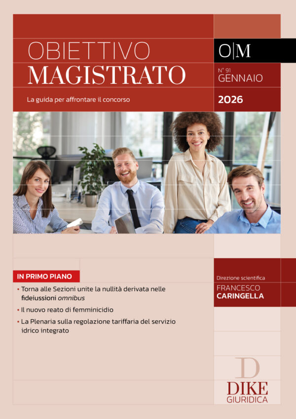 Obiettivo Magistrato La guida per affrontare il concorso - Gennaio 2026