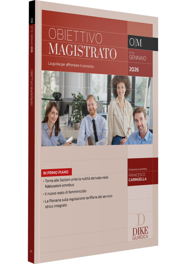 Obiettivo Magistrato La guida per affrontare il concorso - Gennaio 2026