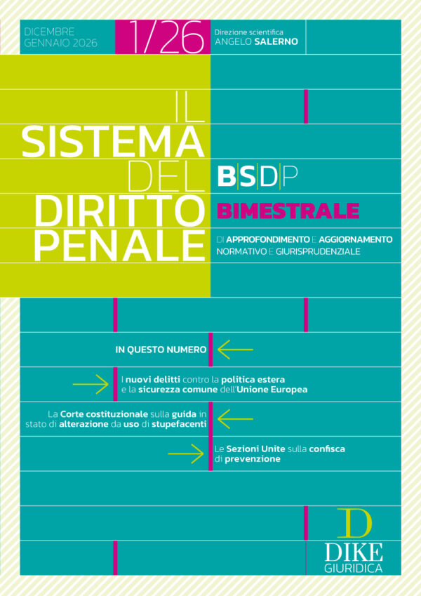 Il Sistema del Diritto Penale BIMESTRALE (Dicembre 20252025 / Gennaio 2026)