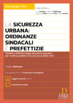 La sicurezza urbana: Ordinanze sindacali e prefettizie