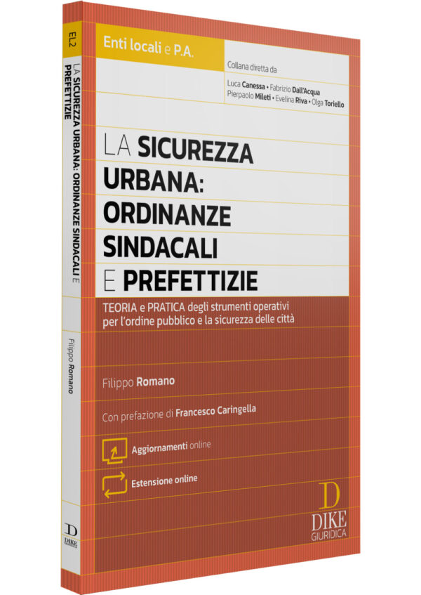 Manuale sulla sicurezza urbana: Ordinanze sindacali e prefettizie