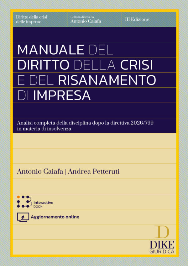 Manuale del diritto della crisi e del risanamento di impresa