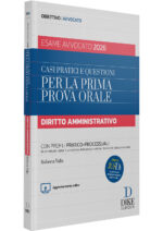 Libro 3D Casi pratici e questioni di Diritto Amministrativo per la prima prova orale dell'Esame di Avvocato 2026