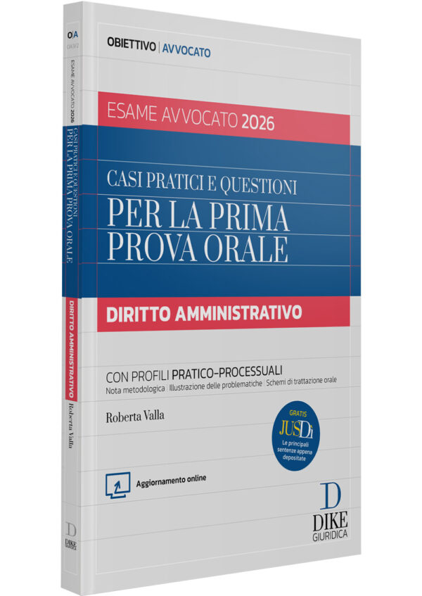 Libro 3D Casi pratici e questioni di Diritto Amministrativo per la prima prova orale dell'Esame di Avvocato 2026