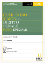 Compendio Maior di Diritto Penale parte speciale 2026 aggiornato femminicidio