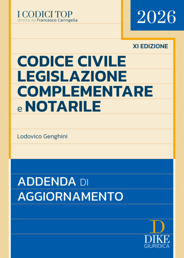 Addenda Codice Civile Legislazione Complementare e Notarile Top 2026