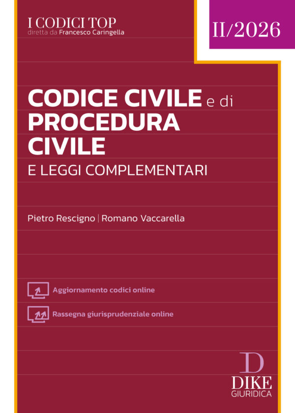 Codice Civile e di Procedura Civile aggiornato 2026