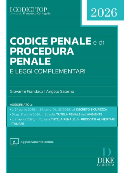 Codice Penale e di Procedura Penale e Leggi Complementari