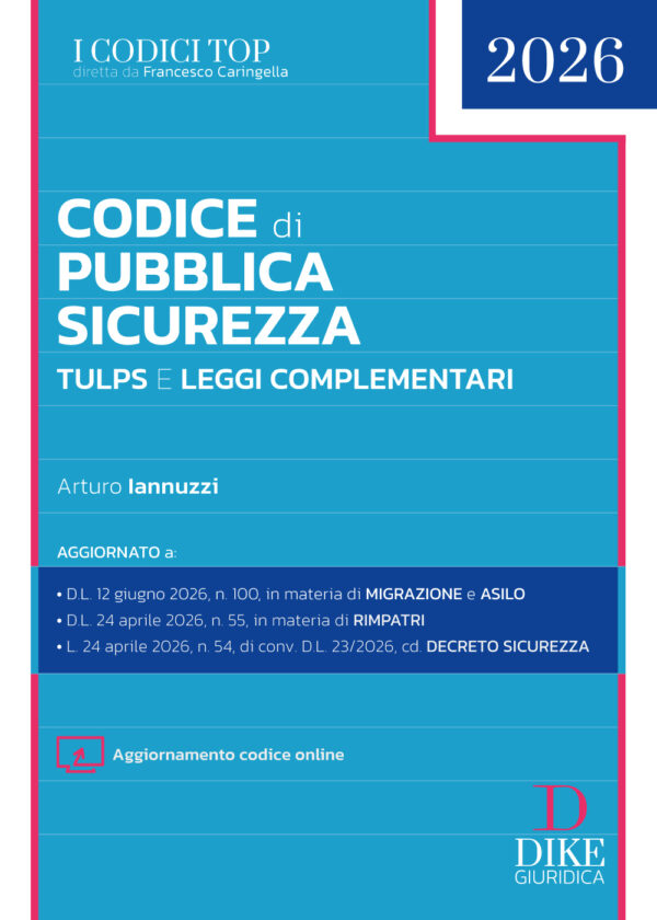 Codice di Pubblica Sicurezza - TULPS e Leggi complementari TOP 2026