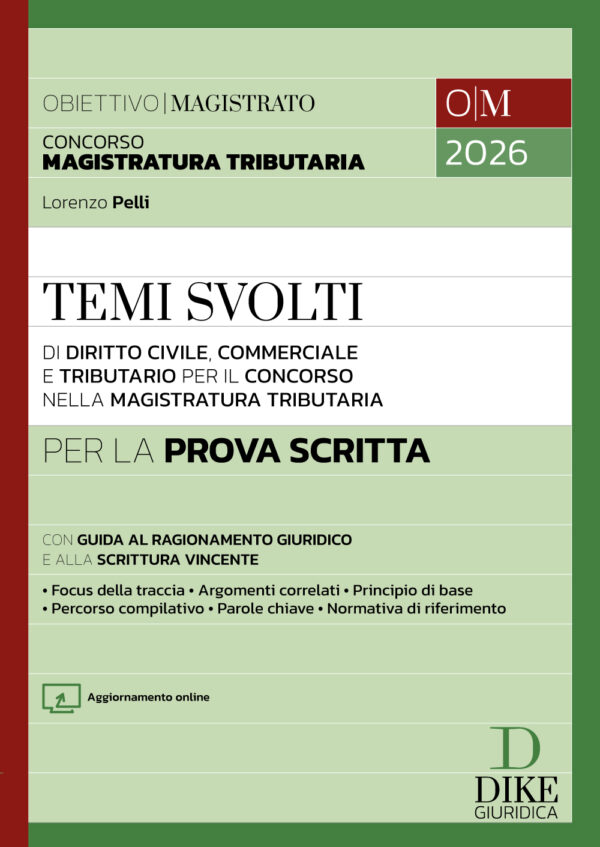 Temi Svolti di Diritto Civile, Commerciale e Tributario per la Prova Scritta del Concorso nella Magistratura Tributaria 2026