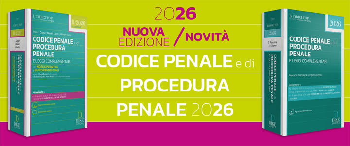 Codice Penale e Codice di Procedura Penale e leggi complementari – Con note operative e giurisprudenziali – TOP II