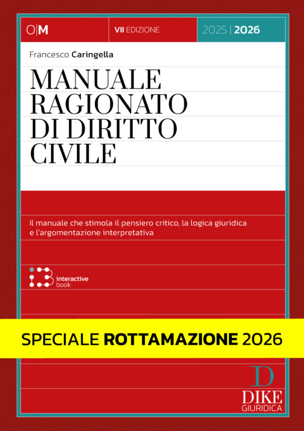 Speciale Rottamazione 2026 - Manuale ragionato di diritto civile - Parte speciale