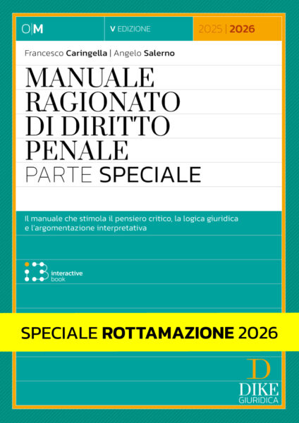 Speciale Rottamazione 2026 - Manuale Ragionato di Diritto Penale - Parte Speciale