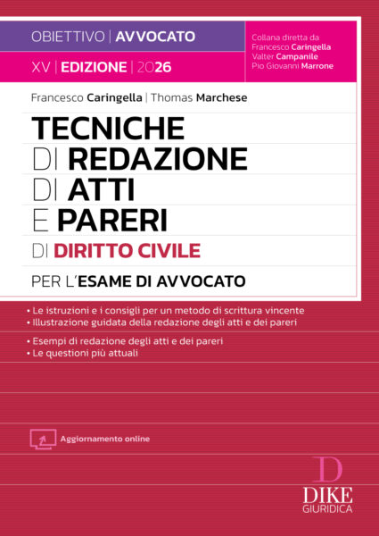Tecniche di redazione di Atti e Pareri di Diritto Civile per l'esame di avvocato