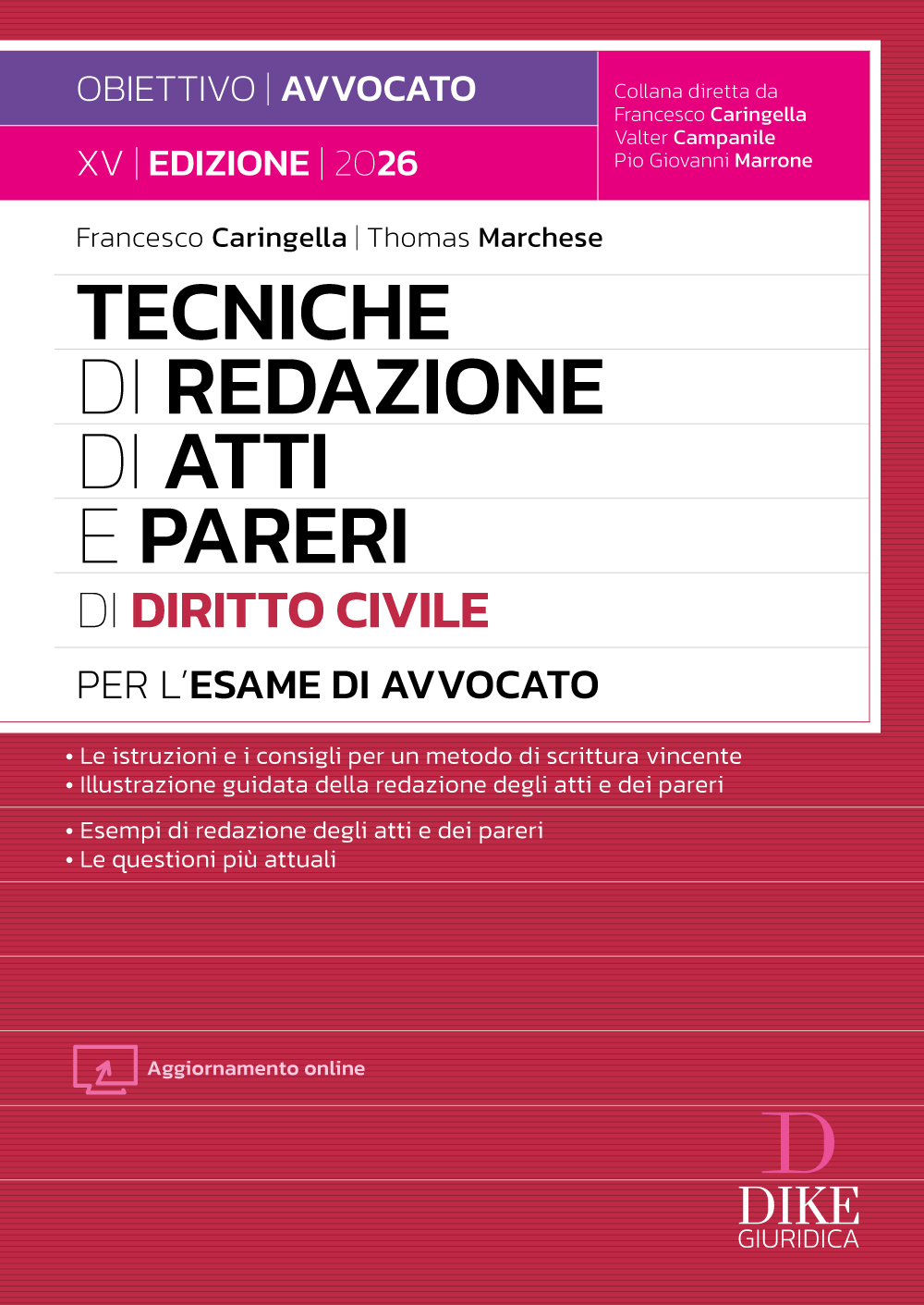Tecniche di redazione di Atti e Pareri di Diritto Civile per l'esame di avvocato Tecniche di redazione di Atti e Pareri di Diritto Civile per l'esame di avvocato