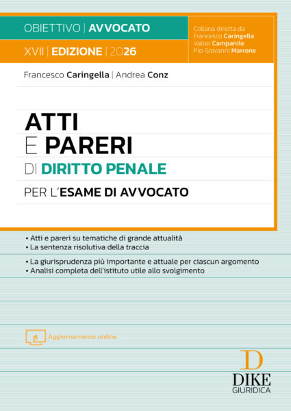 Atti e Pareri di Diritto Penale per l'esame di avvocato