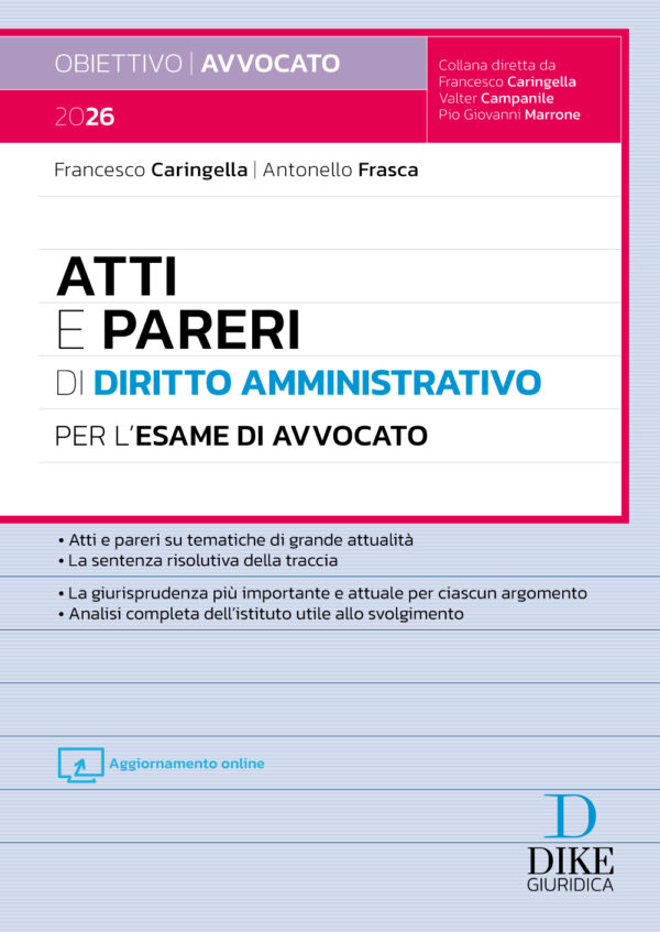 Atti e Pareri di Diritto Amministrativo per l'esame di avvocato